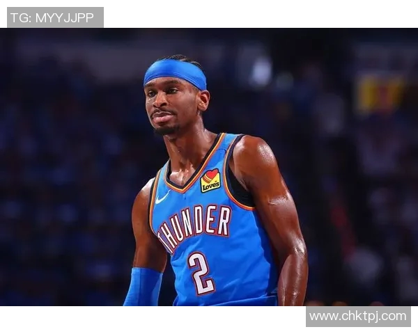 谢伊吉尔杰斯亚历山大如何引领NBA新星崛起与球队未来发展