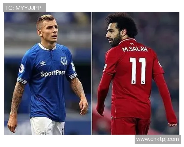 英超焦点对决埃弗顿与利物浦谁能在德比战中笑到最后