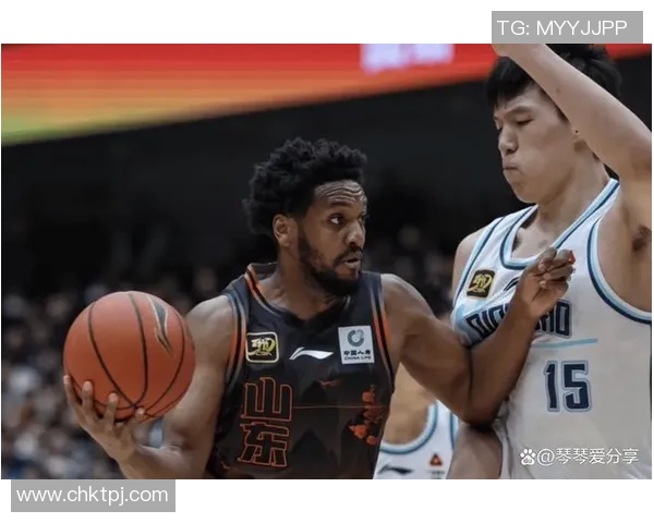 山东男篮对决江数队CBA直播精彩瞬间回顾与分析